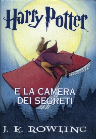 Harry Potter and the Chamber of Secrets / J. K. Rowling