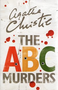 The A B C Murders / Agatha Christie