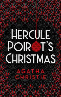 Hercule Poirot's Christmas (Il Natale di Poirot) / Agatha Christie