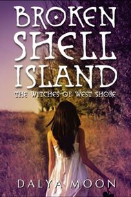The Witches of West Shore / Dalya Moon