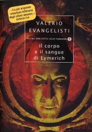 Il corpo e il sangue di Eymerich / Valerio Evangelisti