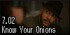 7.02 Know Your Onions