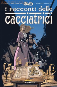 I racconti delle cacciatrici