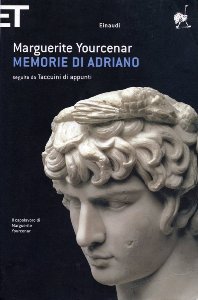 Memorie di Adriano / Marguerite Yourcenar