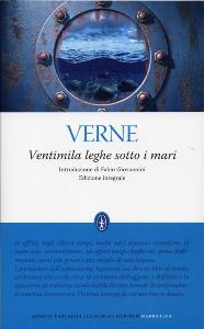 Ventimila leghe sotto i mari / Jules Verne