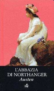 Labbazia di Northanger / Jane Austen