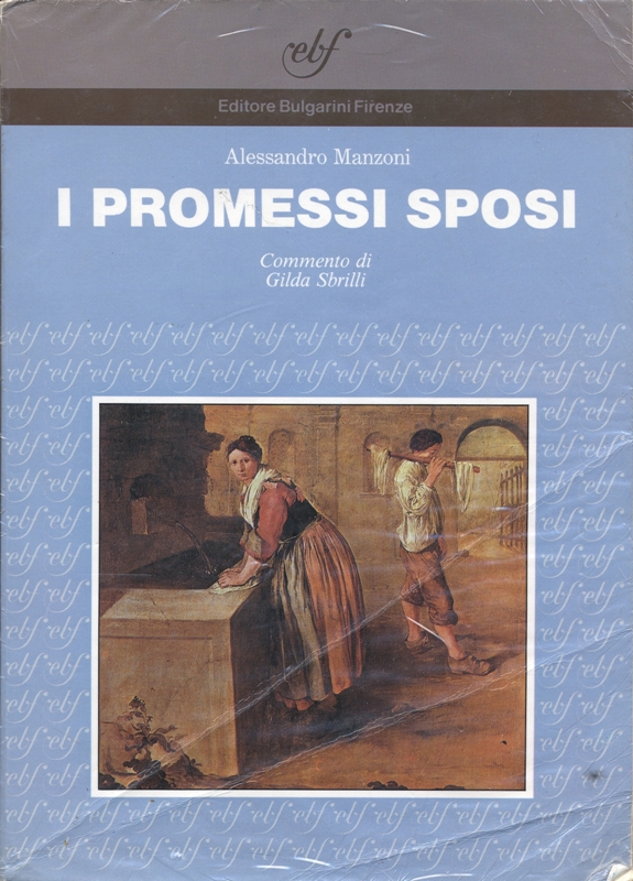 I Promessi Sposi / Alessandro Manzoni