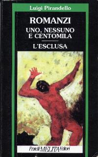 Immagine di Uno, nessuno e centomila - L'esclusa