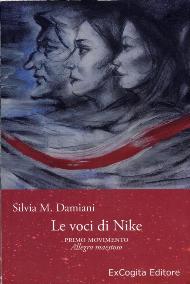 Le voci di Nike / Silvia M. Damiani
