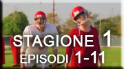 stagione 1, episodi 1-11