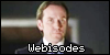 Webisodes