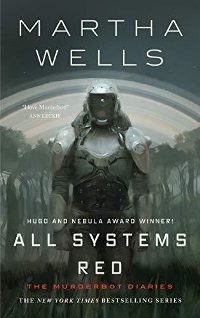 All Systems Red / Martha Wells
