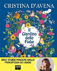 Il Giardino delle Fiabe / Cristina DAvena