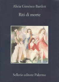 Riti di morte / Alicia Gimnez-Bartlett