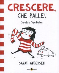 Crescere, che palle! / Sarah Andersen