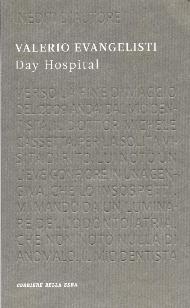 Day Hospital / Valerio Evangelisti