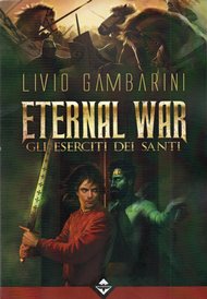 Gli Eserciti dei Santi / Livio Gambarini