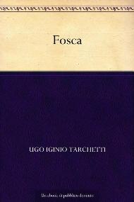Fosca / Ugo Iginio Tarchetti