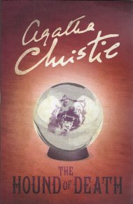 The Hound of Death / Agatha Christie