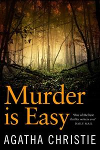 Murder Is Easy ( troppo facile) / Agatha Christie