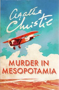 Murder in Mesopotamia / Agatha Christie