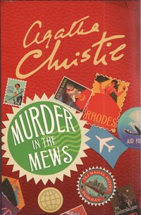Murder in the Mews / Agatha Christie