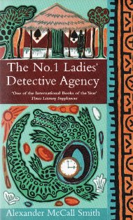 The No.1 Ladies Detective Agency / Alexander McCall Smith