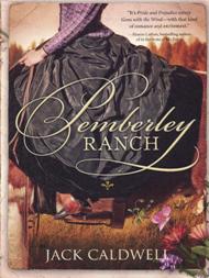Pemberley Ranch / Jack Caldwell