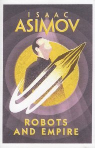 Robots and Empire / Isaac Asimov