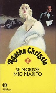 Se morisse mio marito / Agatha Christie