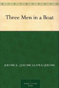 Three Men in a Boat / Jerome K. Jerome