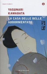 La casa delle belle addormentate / Yasunari Kawabata