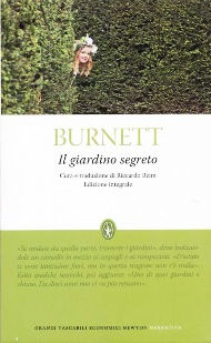 Il giardino segreto / Frances Hodgson Burnett