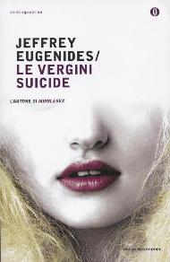 Le vergini suicide / Jeffrey Eugenides