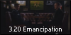 3.20 Emancipation