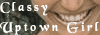 Classy Uptown Girl